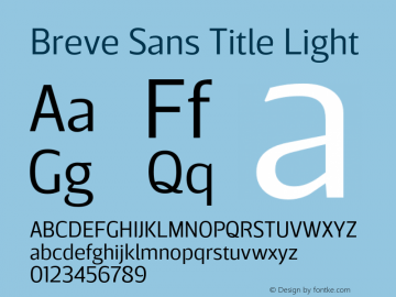 Breve Sans Title Light Version 2.001;PS 002.001;hotconv 1.0.70;makeotf.lib2.5.58329图片样张