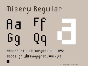 Misery Regular Version 1.0 Font Sample