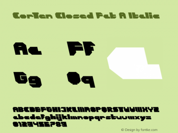 CorTen Closed Fat A Italic Version 1.000 2008 initial release图片样张