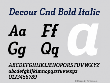 Decour Cnd Bold Italic Version 1.000;PS 001.000;hotconv 1.0.70;makeotf.lib2.5.58329图片样张