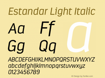 Estandar-LightItalic Version 1.000;PS 001.000;hotconv 1.0.88;makeotf.lib2.5.64775图片样张