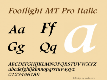 FootlightMTPro-Italic Version 1.000 Build 1000图片样张