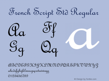 French Script Std Regular Version 1.020;PS 001.000;Core 1.0.38;makeotf.lib1.6.5960 Font Sample