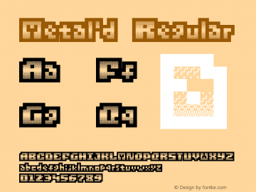 Metal'd Regular Version 1.0 Font Sample