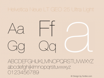 Helvetica Neue LT GEO 25 UltLt Version 1.00图片样张