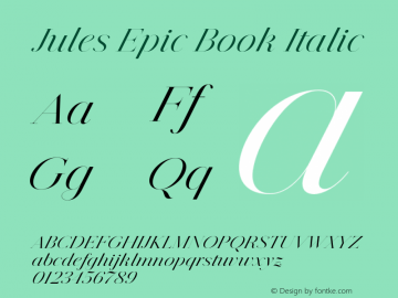 Jules Epic Book Italic Version 1.001;PS 001.001;hotconv 1.0.70;makeotf.lib2.5.58329图片样张