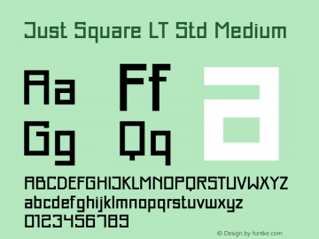 JustSquareLTStd-Medium Version 1.200;PS 001.002;hotconv 1.0.38图片样张