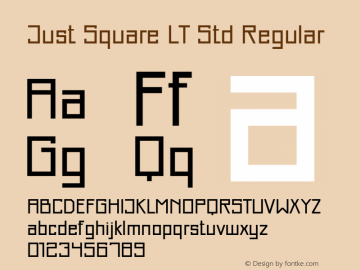 JustSquareLTStd-Regular Version 1.200;PS 001.002;hotconv 1.0.38图片样张