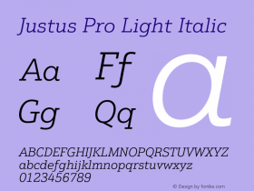 JustusPro-LightItalic Version 1.000;PS 1.00;hotconv 1.0.57;makeotf.lib2.0.21895图片样张