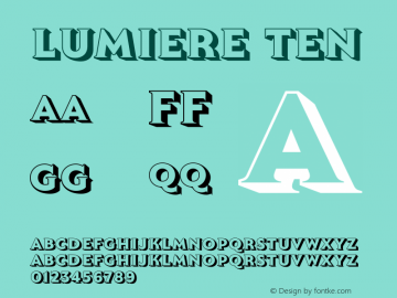 Lumiere Ten Version 1.000;PS 001.000;hotconv 1.0.88;makeotf.lib2.5.64775图片样张