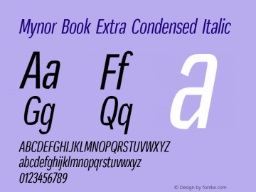 Mynor Book Extra Condensed Italic Version 001.000 January 2019图片样张