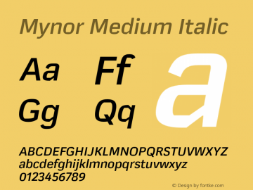 Mynor Medium Italic Version 001.000 January 2019图片样张