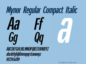Mynor Regular Compact Italic Version 001.000 January 2019图片样张