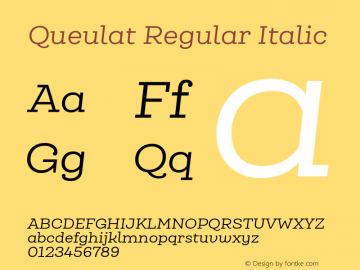 Queulat-RegularItalic Version 1.000;PS 001.000;hotconv 1.0.88;makeotf.lib2.5.64775图片样张