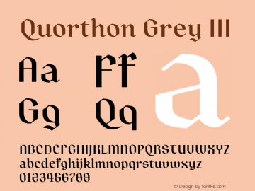 Quorthon Grey III Version 1.000;hotconv 1.0.109;makeotfexe 2.5.65596图片样张