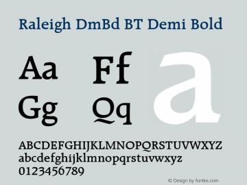 Raleigh DmBd BT Demi Bold Version 1.01 emb4-OT图片样张