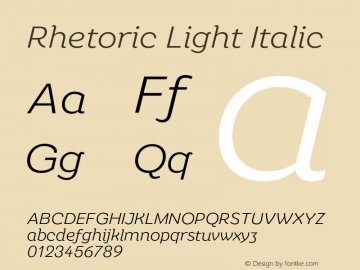 Rhetoric Light Italic Version 2.000;FEAKit 1.0图片样张