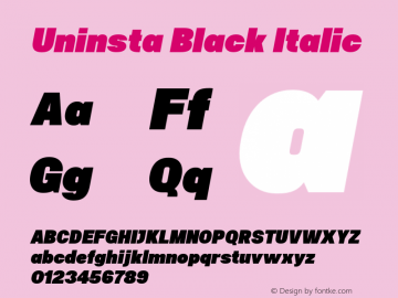 Uninsta Black Italic Version 1.000;PS 001.000;hotconv 1.0.70;makeotf.lib2.5.58329图片样张