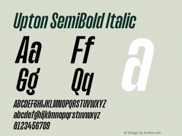 Upton SemiBold Italic Version 1.000;hotconv 1.0.109;makeotfexe 2.5.65596图片样张