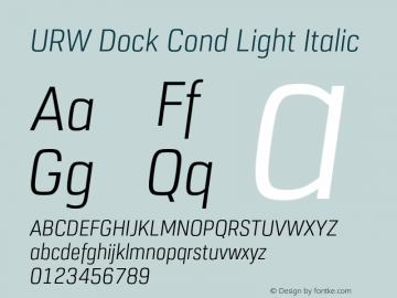 URW Dock Cond Light Italic Version 1.000;hotconv 1.0.107;makeotfexe 2.5.65593图片样张