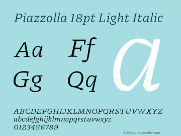 Piazzolla 18pt Light Italic Version 2.005图片样张