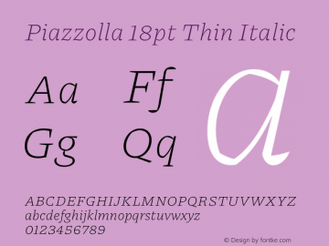 Piazzolla 18pt Thin Italic Version 2.005图片样张