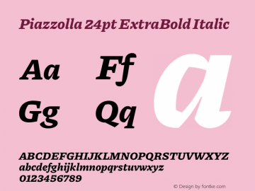 Piazzolla 24pt ExtraBold Italic Version 2.005图片样张