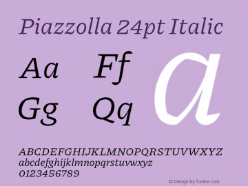 Piazzolla 24pt Italic Version 2.005图片样张