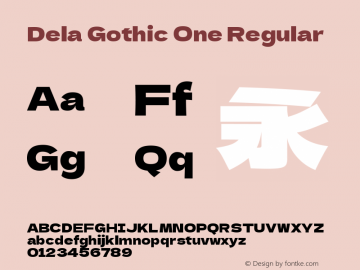 Dela Gothic One Regular Version 1.005图片样张