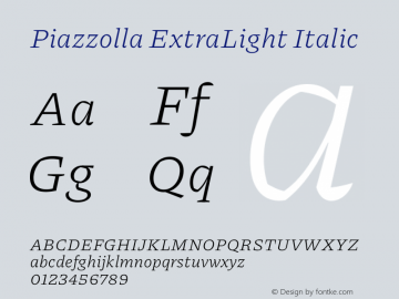 Piazzolla ExtraLight Italic Version 2.005图片样张