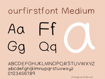 ourfirstfont Version 001.000图片样张