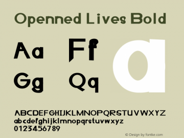 Openned Lives Bold Version 1.00;May 12, 2020;FontCreator 12.0.0.2554 64-bit图片样张