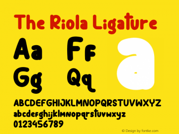 The Riola Ligature Version 1.018;Fontself Maker 3.5.1图片样张