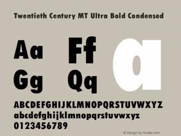 Twentieth Century MT Ultra Bold Condensed 001.000图片样张