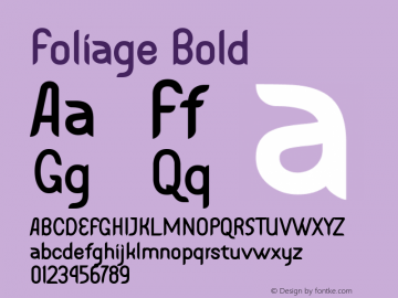 Foliage Bold Version 1.00;March 10, 2021;FontCreator 12.0.0.2545 64-bit图片样张