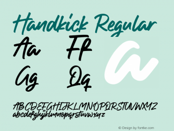 Handkick-Regular Version 1.00;March 31, 2021;FontCreator 13.0.0.2683 32-bit图片样张