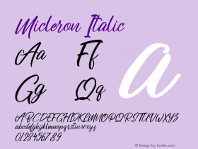 Micleron Italic Version 1.00;February 25, 2021;FontCreator 13.0.0.2683 64-bit图片样张