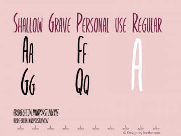 Shallow Grave Personal use Version 1.00;June 17, 2021;FontCreator 12.0.0.2555 64-bit图片样张