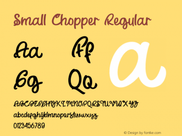 Small Chopper Version 1.00;September 23, 2020;FontCreator 12.0.0.2567 64-bit图片样张