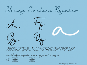 Young Evaline Version 1.00;April 10, 2021;FontCreator 13.0.0.2683 64-bit图片样张