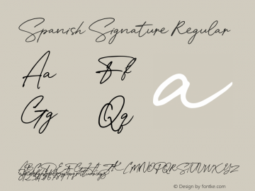 Spanish Signature Regular Version 1.000;hotconv 1.0.109;makeotfexe 2.5.65596图片样张