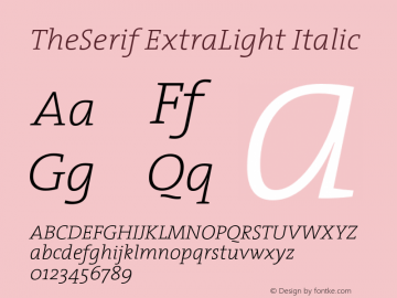 TheSerif ExtraLight Italic 1.0图片样张