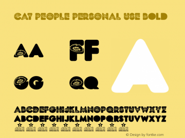 CAT PEOPLE PERSONAL USE Bold Version 1.000图片样张