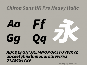 Chiron Sans HK Pro Heavy Italic Version 1.011;hotconv 1.0.118;makeotfexe 2.5.65603图片样张