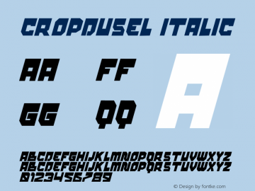 cropdusel Italic Version 1.00;October 29, 2021;FontCreator 13.0.0.2683 32-bit图片样张