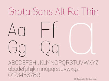 Grota Sans Alt Rd Thin Version 1.00图片样张