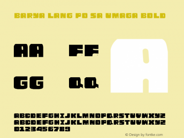 Barya lang po sa Umaga Bold Version 2.00;December 19, 2021;FontCreator 11.5.0.2427 32-bit图片样张