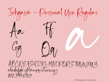 Inkgasm - Personal Use Version 1.00;April 26, 2021;FontCreator 12.0.0.2567 64-bit图片样张