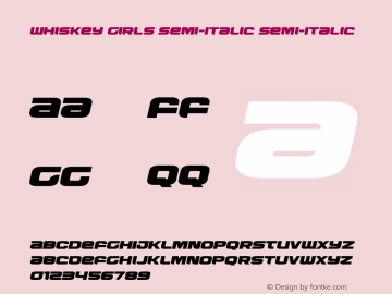 Whiskey Girls Semi-Italic Version 1.0; 2022图片样张