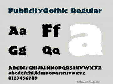 PublicityGothic Regular Version 1.00 Font Sample